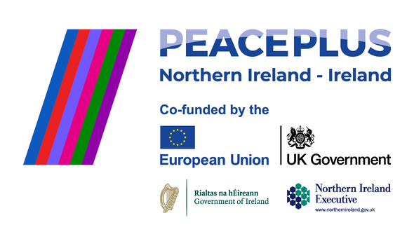 PEACEPLUS Northern Ireland - Ireland. Co funded by European Union & UK Government.